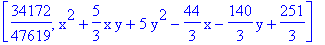 [34172/47619, x^2+5/3*x*y+5*y^2-44/3*x-140/3*y+251/3]